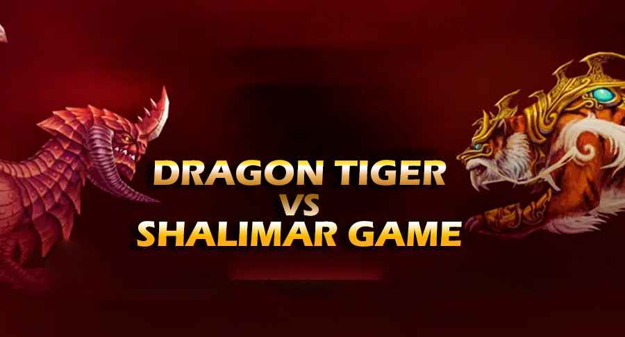 Dragon Tiger vs Shalimar Game